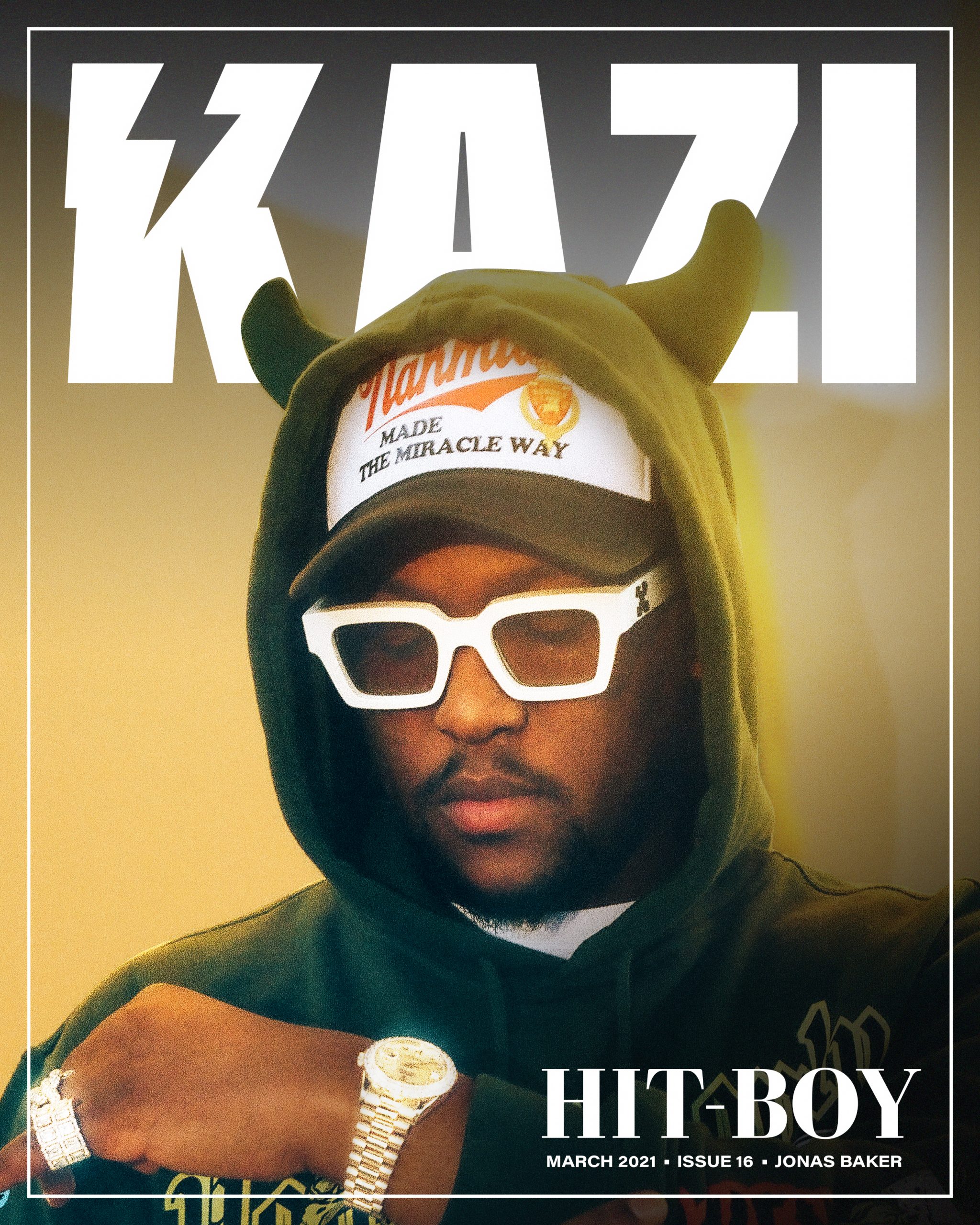 HITBOY UNRIVALED AND UNDETERRED KAZI Magazine